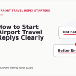 How to Start Airport Travel Replys Clearly