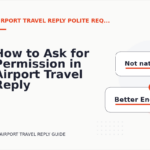 How to Ask for Permission in Airport Travel Reply English