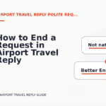 How to End a Request in Airport Travel Reply English