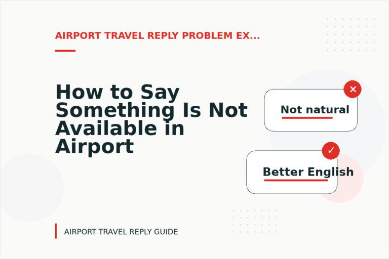 How to Say Something Is Not Available in Airport Travel Reply English How to Say Something Is Not Available in Airport Travel Reply English